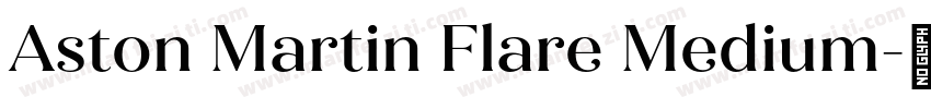 Aston Martin Flare Medium字体转换